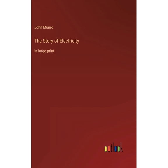The Story of Electricity (Hardcover)