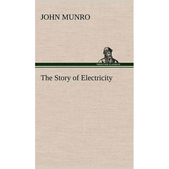 The Story of Electricity (Hardcover)