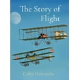thumbnail image 1 of The Story of Flight, (Hardcover), 1 of 1