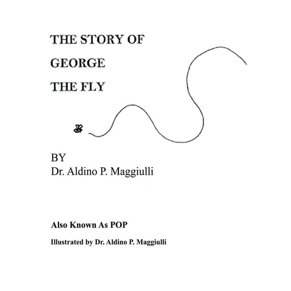 The Story of George the Fly (Hardcover)