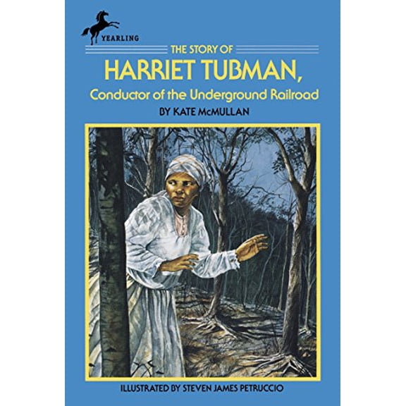 Pre-Owned The Story of Harriet Tubman: Conductor of the Underground Railroad (Paperback) 0440404002 9780440404002