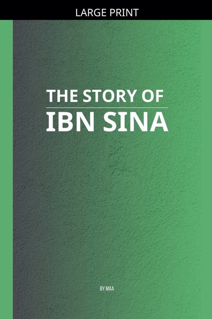 The Story of Ibn Sina, (Paperback)