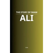 The Story of Imam Ali, Paperback
