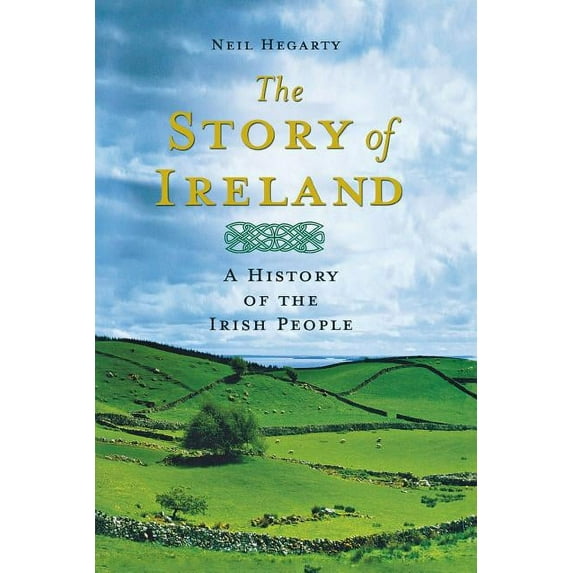 The Story of Ireland: A History of the Irish People, (Paperback)