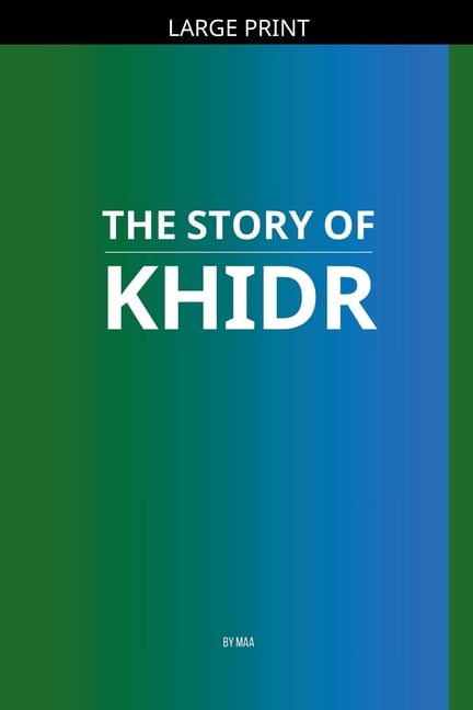 The Story of Khidr, (Paperback)