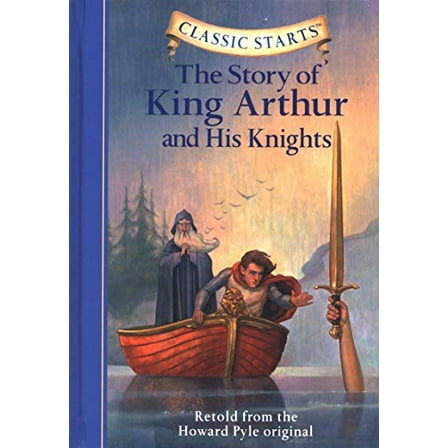 Pre-Owned The Story of King Arthur & His Knights (Hardcover) 1402725345 9781402725340