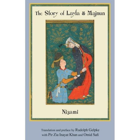 The Story of Layla & Majnun, (Paperback)