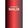 thumbnail image 1 of The Story of Malik, (Paperback), 1 of 1