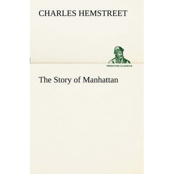 The Story of Manhattan (Paperback)