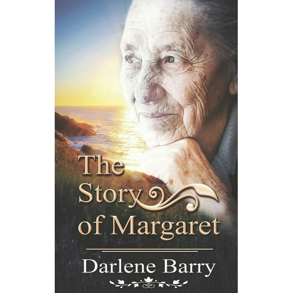 The Story of Margaret Paperback 099593620X 9780995936201 Darlene Barry