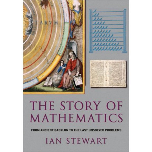 Pre-Owned The Story of Mathematics: From Ancient Babylon to the Last Unsolved Problems (Hardcover) 1847240178 9781847240170