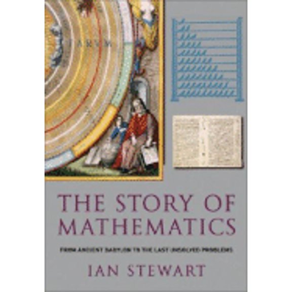 Pre-Owned The Story of Mathematics: From Ancient Babylon to the Last Unsolved Problems (Hardcover) 1847240178 9781847240170