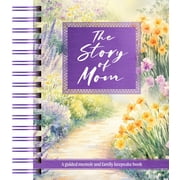 The Story of Mom A Guided Memoir and Family Keepsake Book Hardcover