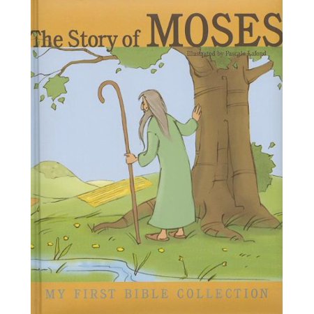 Pre-Owned The Story of Moses (My First Bible Collection) (Hardcover) 1770933883 9781770933880