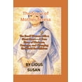 thumbnail image 1 of The Story of Mother Teresa: The Small Woman with a Giant Heart - A True Story of Kindness, Courage, and Changing the Wor, (Paperback), 1 of 1