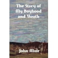 thumbnail image 1 of The Story of My Boyhood and Youth, (Paperback), 1 of 1