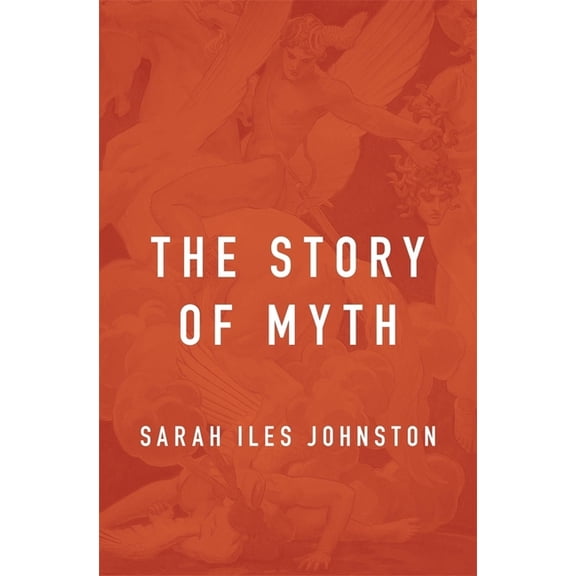 The Story of Myth (Hardcover)