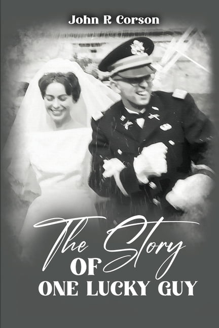 The Story of One Lucky Guy, (Paperback)