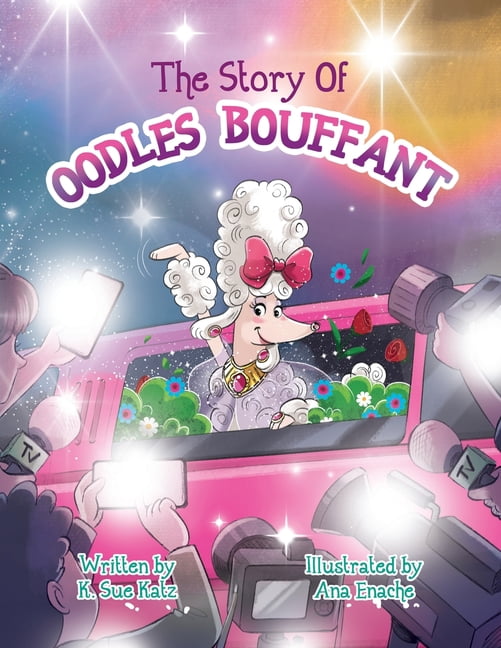 The Story of Oodles Bouffant, (Paperback)