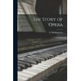 thumbnail image 1 of The Story of Opera (Paperback), 1 of 1