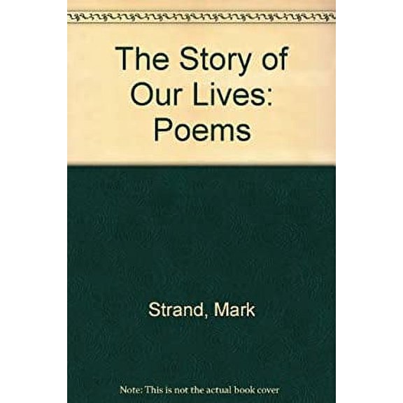 Pre-Owned The Story of Our Lives: Poems (Paperback) 0689105762 9780689105760