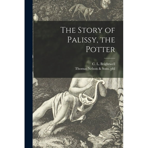 The Story of Palissy, the Potter