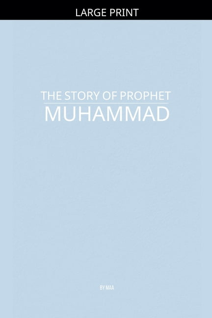 The Story of Prophet Muhammad, (Paperback)