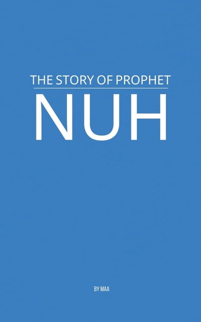 The Story of Prophet Nuh, (Paperback)