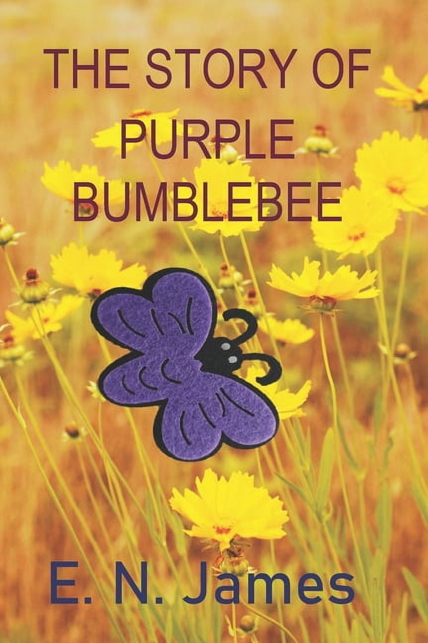 The Story of Purple Bumblebee, (Paperback)