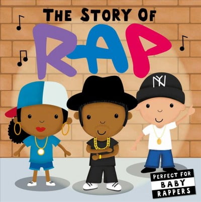 Pre-Owned The Story of Rap (Board book) 1684125081 9781684125081