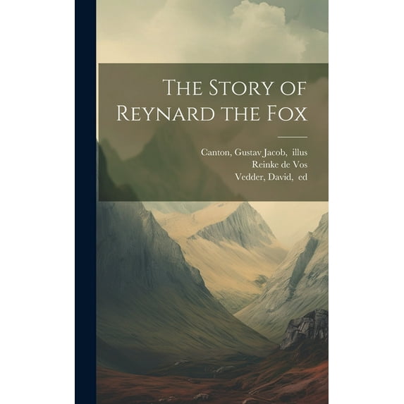 The Story of Reynard the Fox (Hardcover)