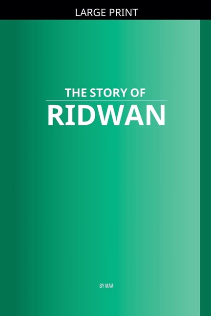 The Story of Ridwan, (Paperback)
