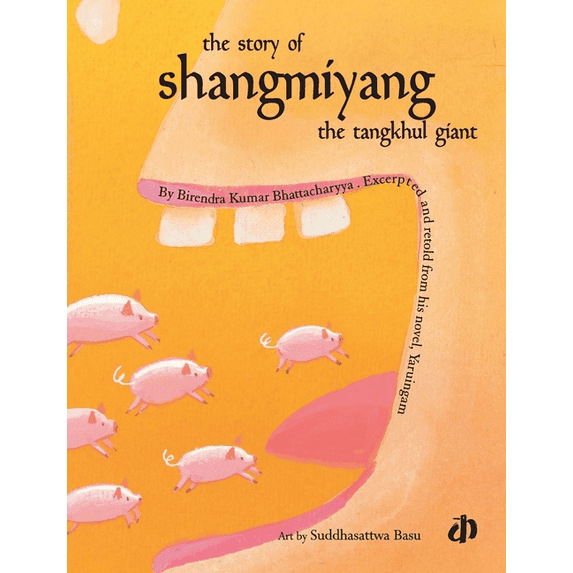 The Story of Shangmiyang the Tangkhul Giant, (Paperback)