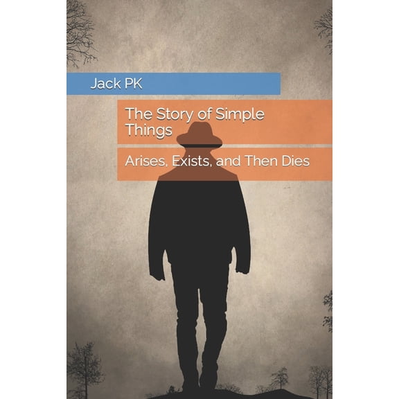 The Story of Simple Things, (Paperback)