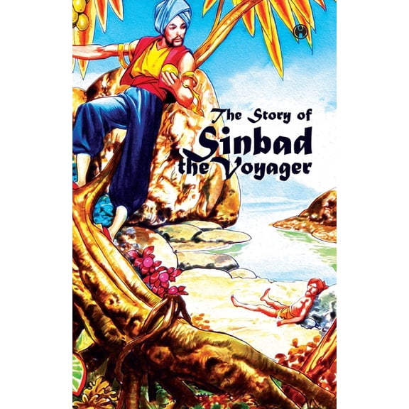 The Story of Sinbad the Voyager, (Paperback)