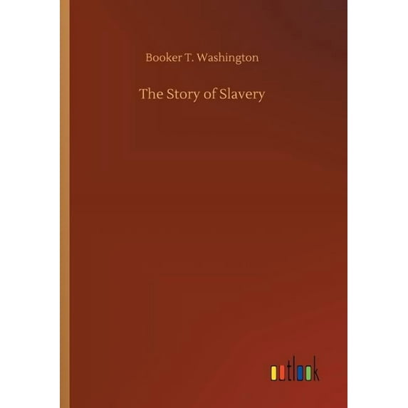 The Story of Slavery