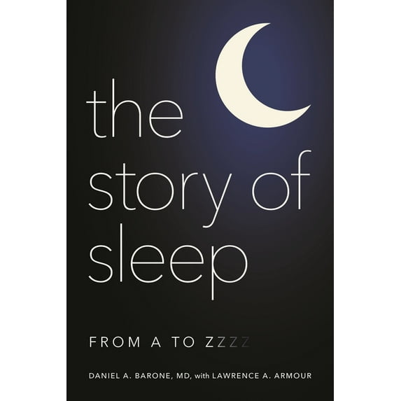 The Story of Sleep: From A to Zzzz, (Hardcover)
