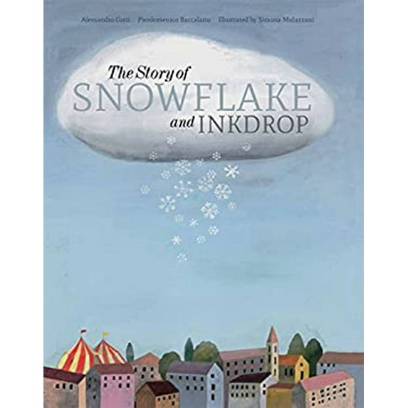 Pre-Owned The Story of Snowflake and Inkdrop (Hardcover) 1592701868 9781592701865