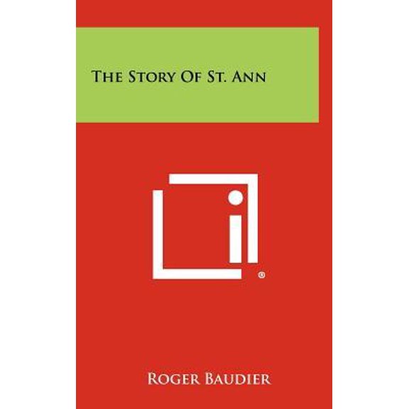 The Story of St. Ann Hardcover
