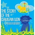 thumbnail image 1 of The Story of The Cerulean Lion, (Hardcover), 1 of 1