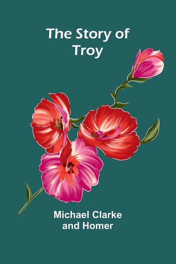 The Story of Troy, (Paperback)