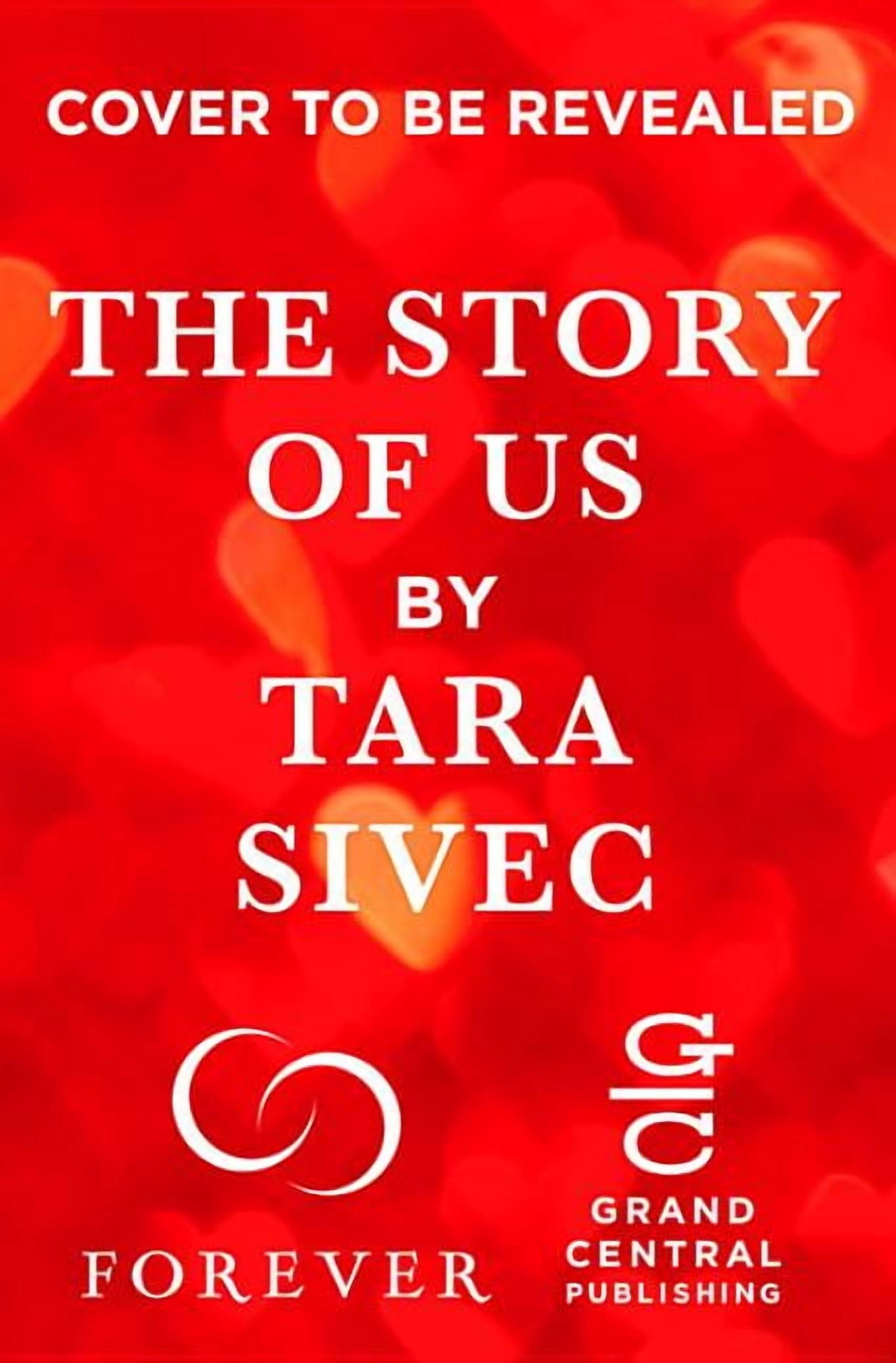 Story of Us: A Heart-Wrenching Story That Will Make You Believe in True Love, (Paperback)