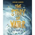 thumbnail image 1 of The Story of Water: God at Work in the Bible's Watery Tales, (Hardcover), 1 of 1