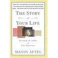 thumbnail image 1 of Pre-Owned The Story of Your Life: Becoming the Author of Your Experience (Paperback) 0684826968 9780684826967, 1 of 1