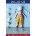 thumbnail image 1 of The Story of a Candy Rabbit (Esprios Classics) (Paperback), 1 of 1