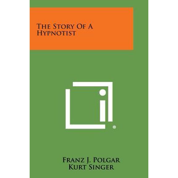 The Story of a Hypnotist Paperback