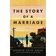 thumbnail image 1 of Pre-Owned The Story of a Marriage: A Novel Paperback Andrew Sean Greer, 1 of 1