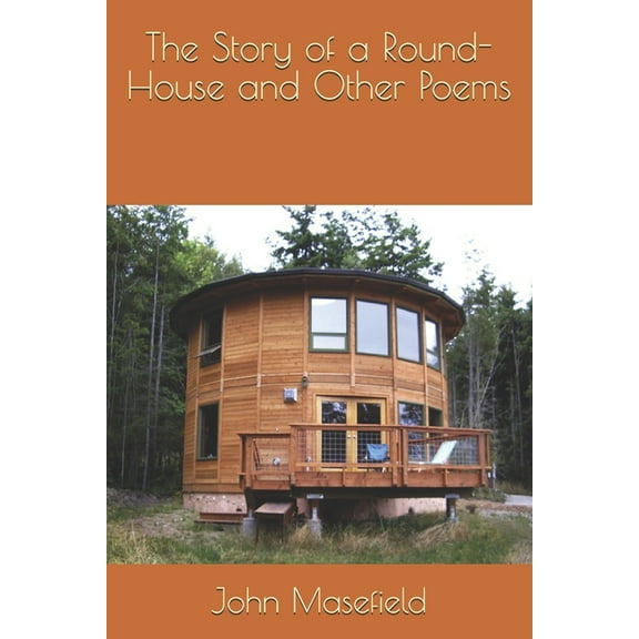 The Story of a Round-House and Other Poems (Paperback)