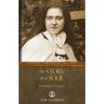 thumbnail image 1 of The Story of a Soul: The Autobiography of the Little Flower, (Paperback), 1 of 1