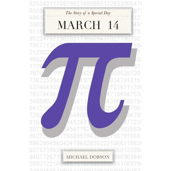 March 14: The Story of a Special Day: The Story of a Special Day